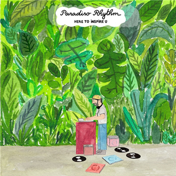 Paradiso Rhythm - Here To Inspire You - Sofa Movements Records Paradiso Rhythm - Here To Inspire You - Sofa Movements Records