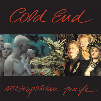 COLD END - Metropolitan Jungle - Proxima.
