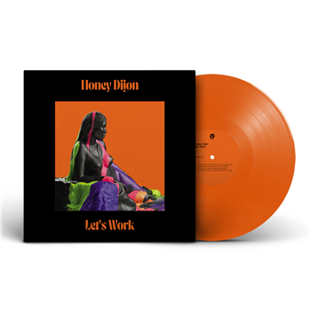 Honey Dijon - Lets Work (Orange Vinyl) - CLASSIC