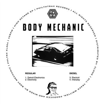 Body Mechanic - High Octane EP - Philthtrax