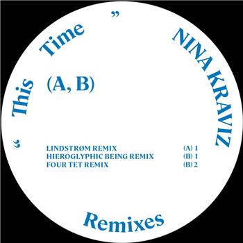 Nina Kraviz - This Time - Remixes 1 - Nina Kraviz Music