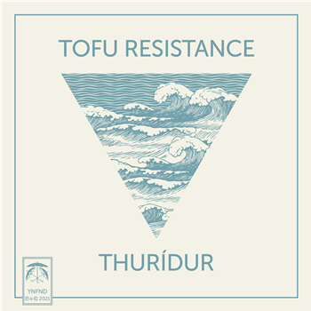 Tofu Resistance - Thuridur (7") - YNFND