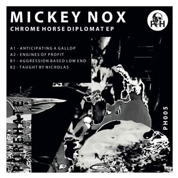 Mickey Nox - Chrome Horse Diplomat EP - Pure Hate