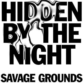 Savage Ground - Hidden By The Night - SHE LOST KONTROL Savage Ground - Hidden By The Night - SHE LOST KONTROL