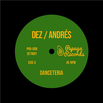 Dez / Andres - Papaya Records Detroit