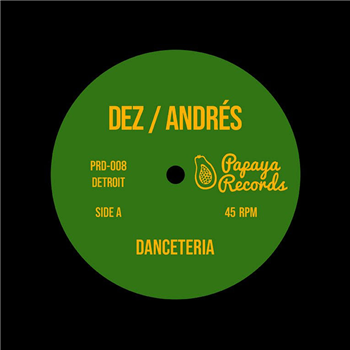 Dez / Andres - Papaya Records Detroit Dez / Andres - Papaya Records Detroit