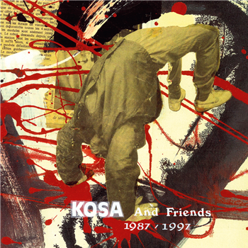 Kosa (Francis Manne/ Fr6) - Kosa and Friends 1987-1997 - Notte Brigante