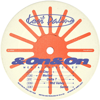 &on&on - Mentalphysics EP [orange vinyl / label sleeve] - Lost Palms