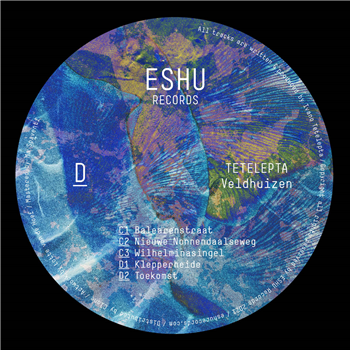 Tetelepta - Veldhuizen II - ESHU Records