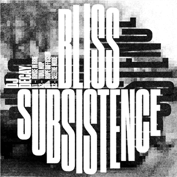DJ Decay - Bliss Subsistence - E-Beamz Records