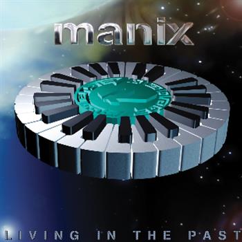 Manix - Living In The Past (CD) - Reinforced