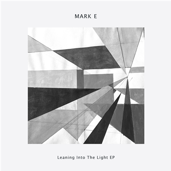Mark E - Leaning Into The Light EP - Delusions Of Grandeur