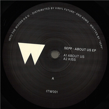 Sepp - About Us Ep - Into The Woods
