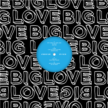 Various Artists - A Touch Of Love EP2 - Big Love