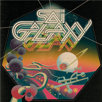 SAI GALAXY - GET IT AS YOU MOVE - Soundway Records