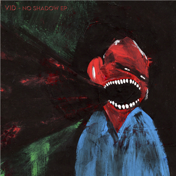 VID - No Shadow EP - DUB Musik Limited