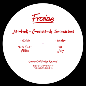 Aerofunk - Consistently Inconsistent - Fraise Records