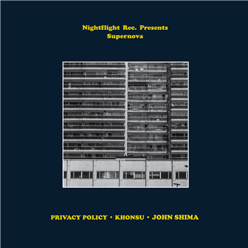 Privacy Policy / Khonsu / John Shima - Supernova - Nightflight Records