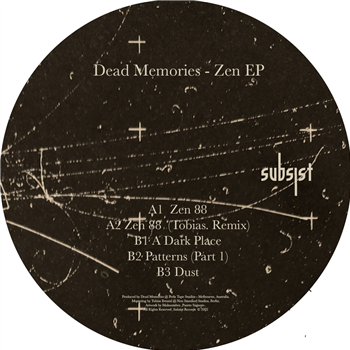 Dead Memories - Zen EP - Subsist