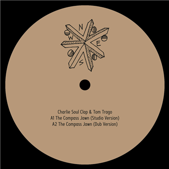 CHARLIE SOUL CLAP & TOM TRAGO - THE COMPASS JAWN - THE COMPASS JOINT
