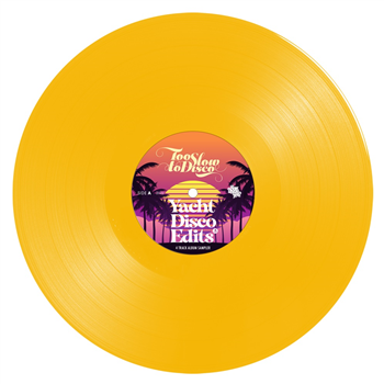 Various Artists - Yacht Disco Edits 5 (Yellow Vinyl) - Too Slow To Disco