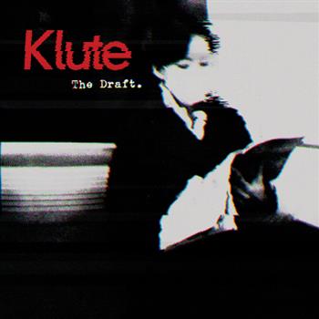Klute - The Draft - Commercial Suicide
