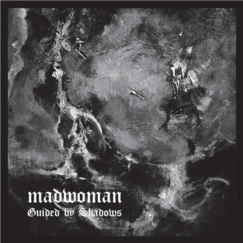 madwoman - Guided by Shadows - Brvtalist S.R.