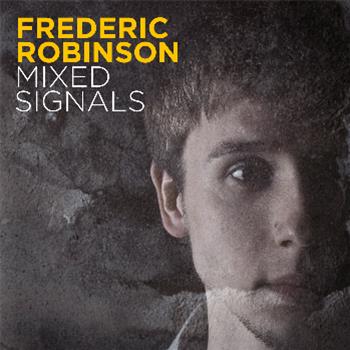 Frederic Robinson - Mixed Signals - Blu Mar Ten Music