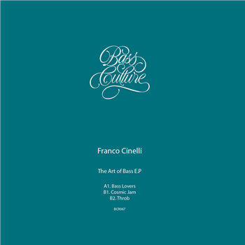 Franco Cinelli - The Art Of Bass E.P - Bass Culture Records