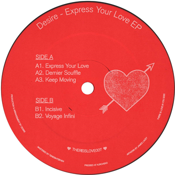Desire - Express Your Love EP - There Is Love In You Desire - Express Your Love EP - There Is Love In You