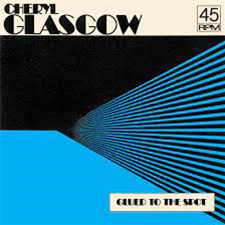 Cherly Glasgow - Glued To The Spot (Clear Blue 7") - Numero Group