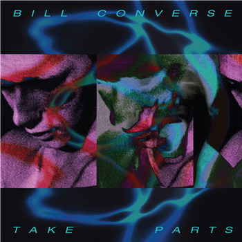 Bill Converse - Take Parts - Dark Entries