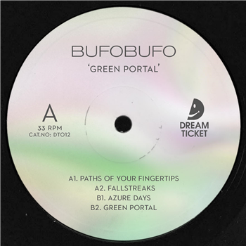 BufoBufo - Green Portal - Dream Ticket