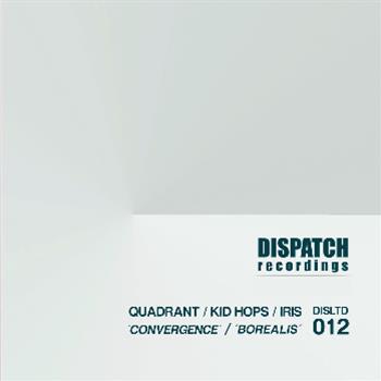 Quadrant, Kid Hops & Iris (10") - Dispatch Recordings