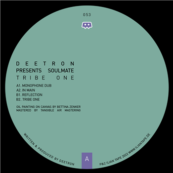 Deetron presents Soulmate - Tribe One - Ilian Tape