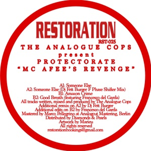 The Analogue Cops pres. Protectorate featuring Francesco Del Garda + dj Fettburger remix - McAfee’s Revenge - Restoration