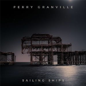 Perry GRANVILLE - Sailing Ships - The Remixes (Hardway Brothers, Break Mode, Justin Robertson, Mr BC mixes) - Higher Love Recordings Perry GRANVILLE - Sailing Ships - The Remixes (Hardway Brothers, Break Mode, Justin Robertson, Mr BC mixes) - Higher Love Recordings