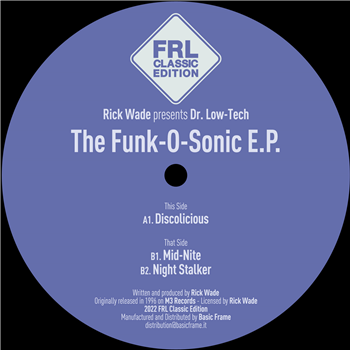 Rick Wade Presents Dr. Low-Tech - The Funk-O-Sonic E.P. - FRL Classic Edition