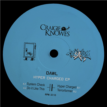 DAWL - Hyper Charged EP - Craigie Knowes