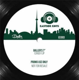 LeBaron James / Baller - Eastside Edits 003 7" - EastSide Edits