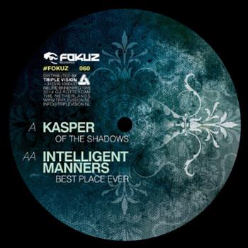 Kasper / Intelligent Manners - Best Place Ever EP - Fokuz Recordings