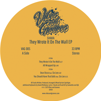 Shaka - They Wrote It On The Wall EP - Vibes and Grooves Shaka - They Wrote It On The Wall EP - Vibes and Grooves