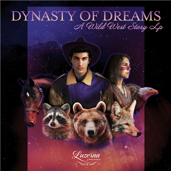 Dynasty Of Dreams - A Wild West Story LP (2 x 12") - Luzerna Records Dynasty Of Dreams - A Wild West Story LP (2 x 12") - Luzerna Records