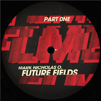 Mark Nicholas O. - Future Field Part 1 - FLMB Mark Nicholas O. - Future Field Part 1 - FLMB