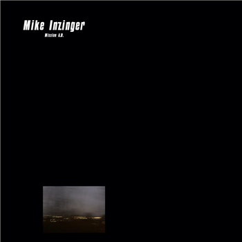 Mike Inzinger - Mission A.D. - MIR Records Mike Inzinger - Mission A.D. - MIR Records