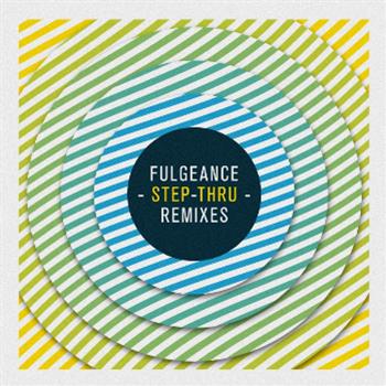 Fulgeance - Step-Thru Remixes (7") - rx:tx