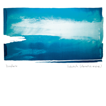 Biosphere - Substrata (Alternative Versions) - Biophon Records Biosphere - Substrata (Alternative Versions) - Biophon Records