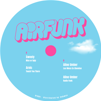 Sweely / Arnic / Aline Umber - AirFunk 001 - AirFunk