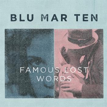 Blu Mar Ten - Famous Lost Words (2 x 12") - Blu Mar Ten Music