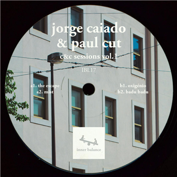 Jorge Caiado & Paul Cut - C&C Sessions Vol.1 - INNER BALANCE